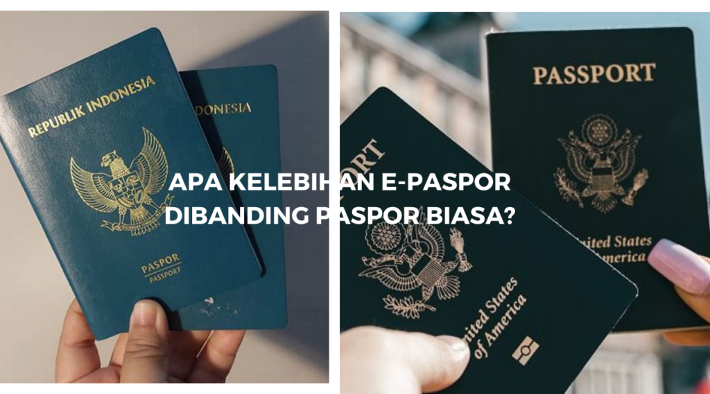 Apa kelebihan e-paspor dibanding paspor biasa?