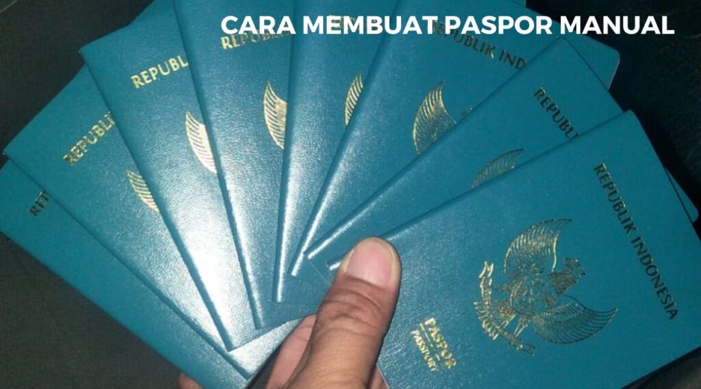 cara membuat paspor manual