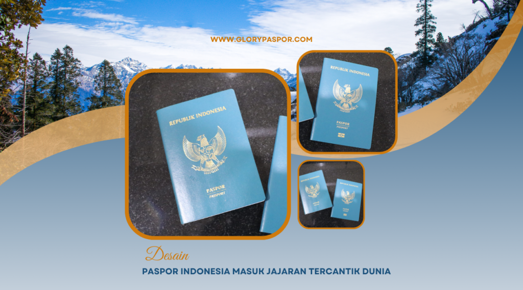Desain Jasa Paspor Indonesia Masuk Jajaran Tercantik Dunia