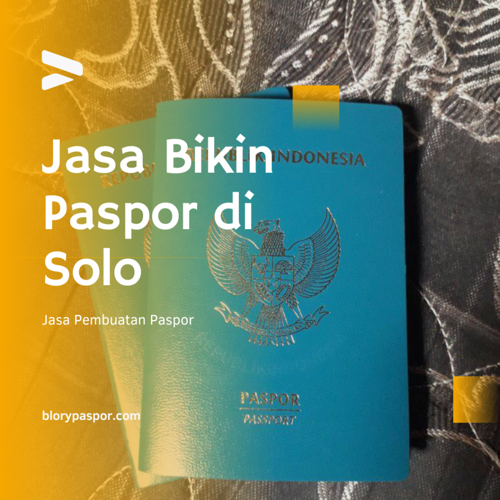 Jasa Bikin Paspor di Solo