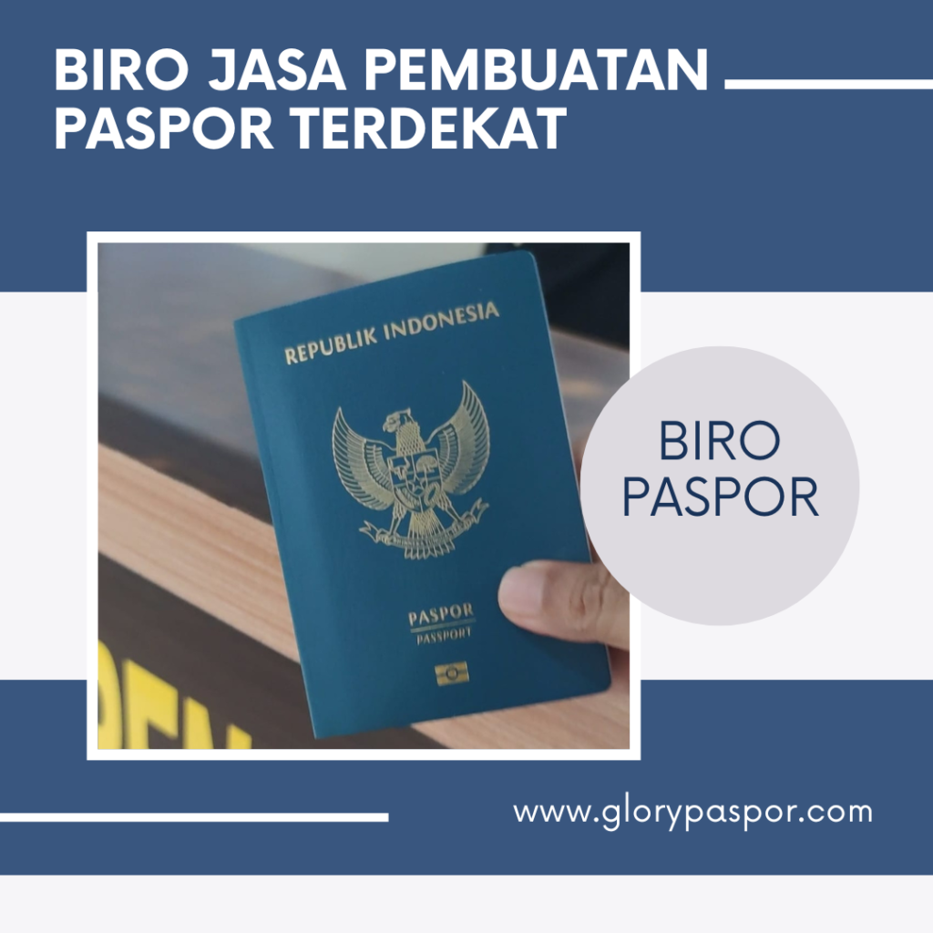 Biro Jasa Pembuatan Paspor Terdekat