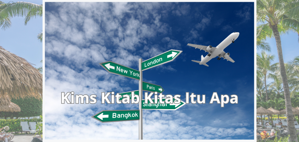Kims Kitab Kitas Itu Apa
