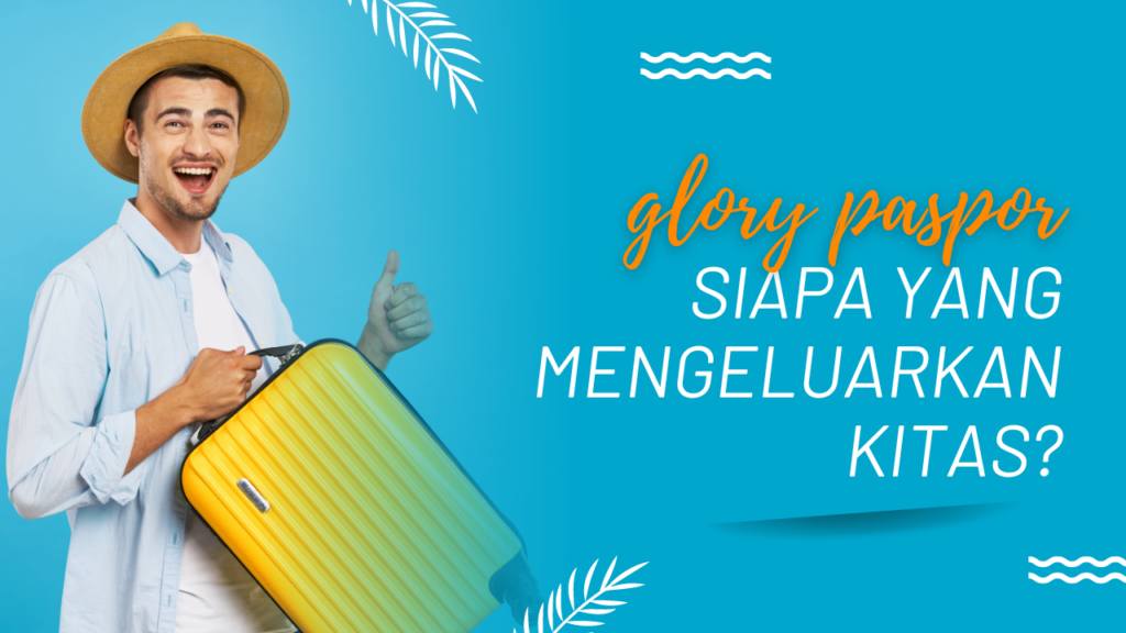 Siapa yang mengeluarkan kitas?
