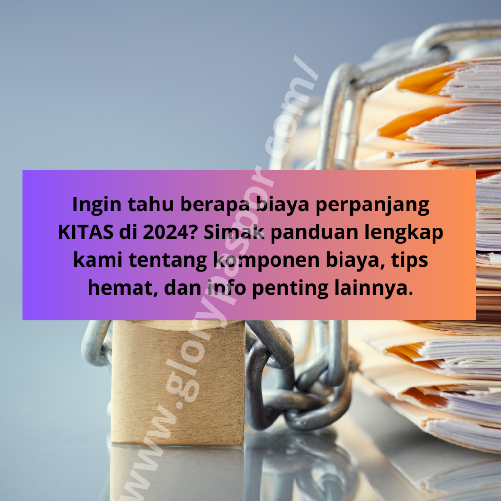Berapa biaya perpanjang kitas?