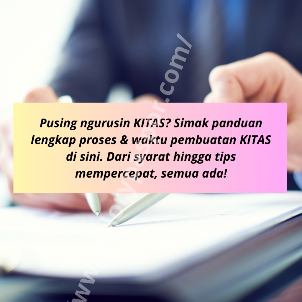 Bagaimana Cara Mengurus KITAS?