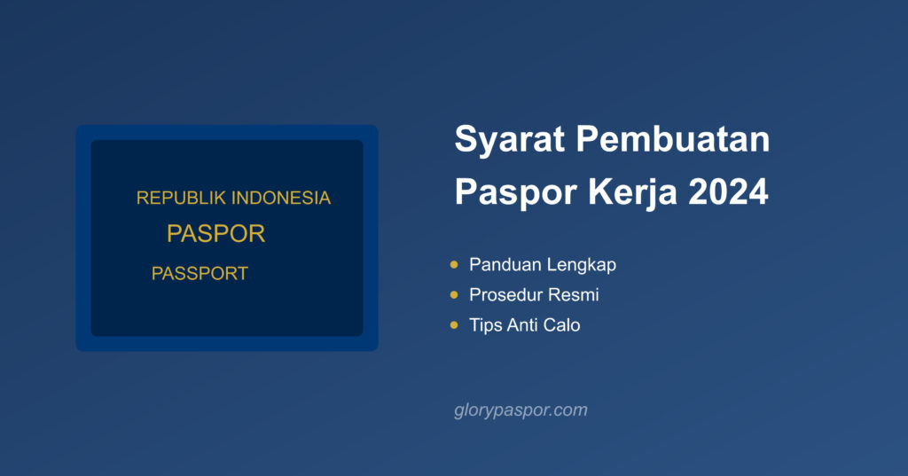 Pembuatan Paspor Kerja